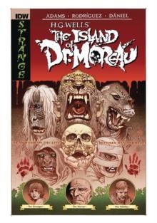 H G WELLS' THE ISLAND OF DOCTOR MOREAU | 9781684056514 | TED ADAMS