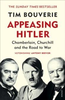 APPEASING HITLER | 9781784705749 | TIM BOUVERIE