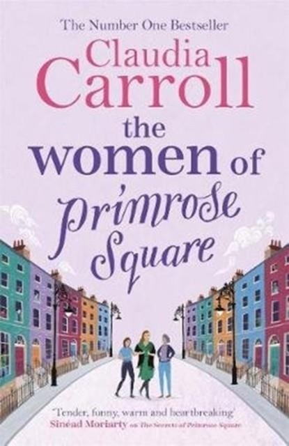 THE WOMEN OF PRIMROSE SQUARE | 9781785767760 | CLAUDIA CARROLL