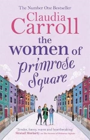 THE WOMEN OF PRIMROSE SQUARE | 9781785767760 | CLAUDIA CARROLL