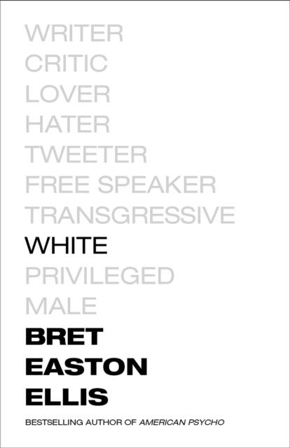 WHITE | 9780525566373 | BRET EASTON ELLIS
