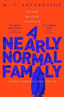 A NEARLY NORMAL FAMILY | 9781529008142 | M T EDVARDSSON
