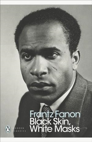 BLACK SKIN WHITE MASK | 9780241396667 | FRANTZ FANON