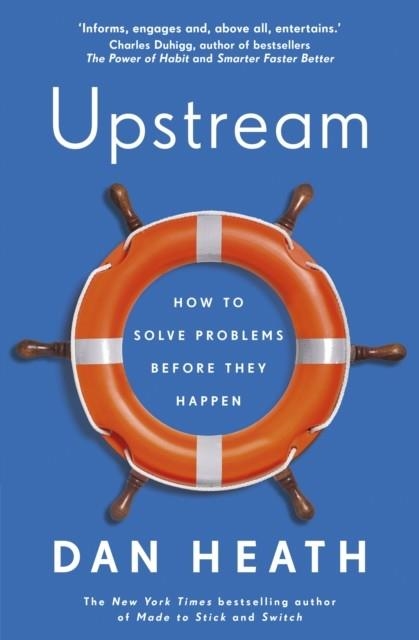 UPSTREAM | 9781787632745 | DAN HEATH