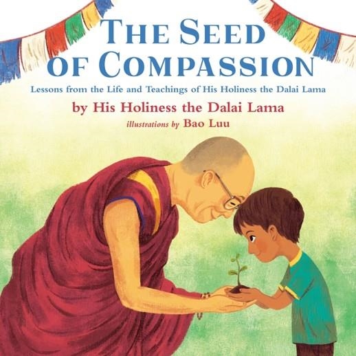 THE SEED OF COMPASSION | 9780525555148 | HIS HOLINESS THE DALAI LAMA
