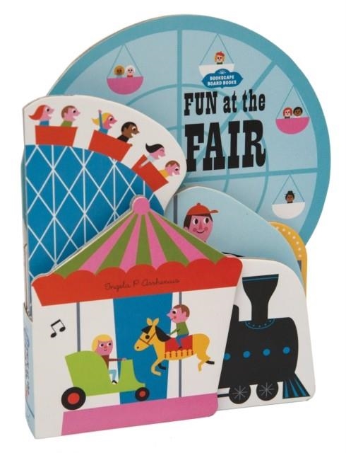 BOOKSCAPE BOARD BOOKS: FUN AT THE FAIR | 9781452174938 | ILLUSTRATED BY INGELA P  ARRHENIUS