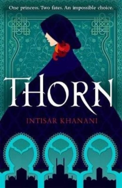 THORN | 9781471408724 | INTISAR KHANANI