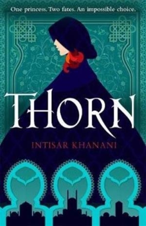 THORN | 9781471408724 | INTISAR KHANANI