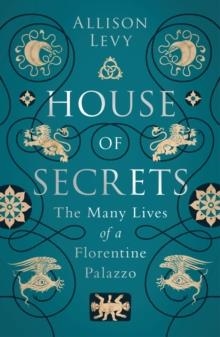 HOUSE OF SECRETS | 9781788317559 | ALLISON LEVY