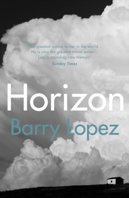 HORIZON | 9781529111248 | BARRY LOPEZ