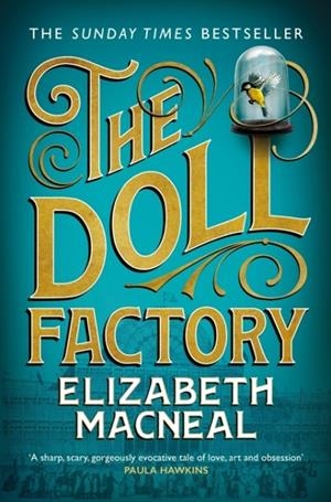THE DOLL FACTORY | 9781529002430 | ELIZABETH MACNEAL