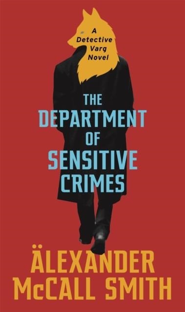 THE DEPARTMENT OF SENSITIVE CRIMES (BOOK 1) | 9780349143330 | ALEXANDER MCCALL SMITH