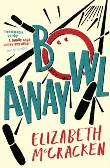 BOWLAWAY | 9780099526940 | ELIZABETH MCCRACKEN