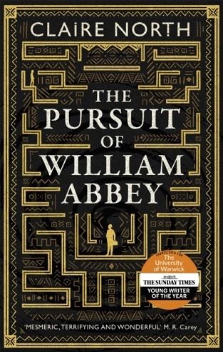 THE PURSUIT OF WILLIAM ABBEY | 9780356507446 | CLAIRE NORTH