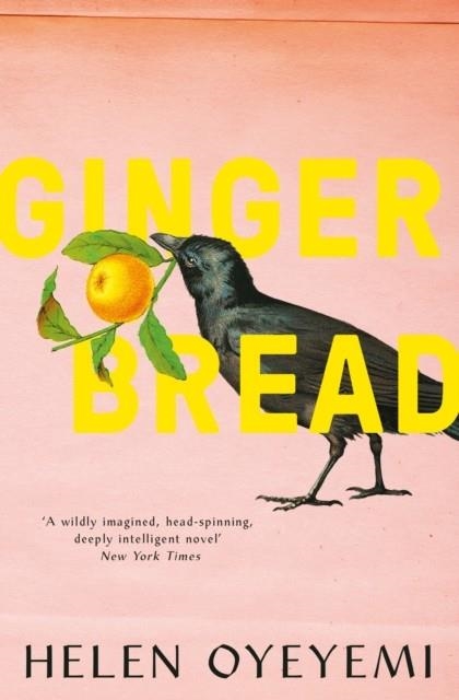 GINGERBREAD | 9781447299424 | HELEN OYEYEMI