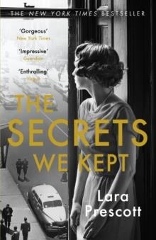 THE SECRETS WE KEPT | 9781786090744 | LARA PRESCOTT