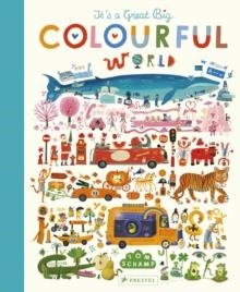 IT’S A GREAT BIG COLOURFUL WORLD | 9783791374369 | TOM SCHAMP