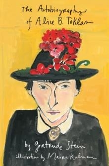 THE AUTOBIOGRAPHY OF ALICE B TOKLAS ILLUSTRATED | 9781594204609 | GERTRUDE STEIN