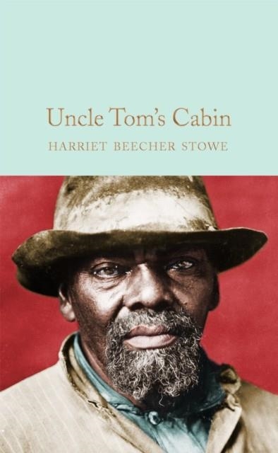 UNCLE TOM'S CABIN | 9781529011869 | H B STOWE