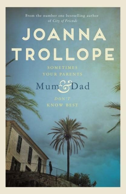 MUM AND DAD | 9781529003390 | JOANNA TROLLOPE