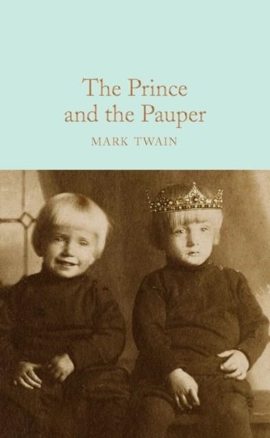THE PRINCE AND THE PAUPER | 9781529011883 | MARK TWAIN