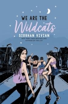 WE ARE THE WILDCATS | 9781534467040 | SIOBHAN VIVIAN