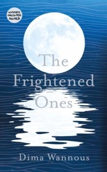 THE FRIGHTENED ONES | 9781787300378 | DIMA WANNOUS