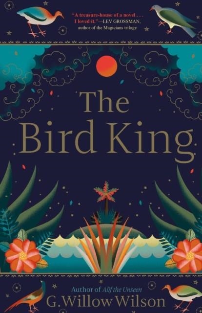 THE BIRD KING | 9781611854718 | G. WILLOW WILSON