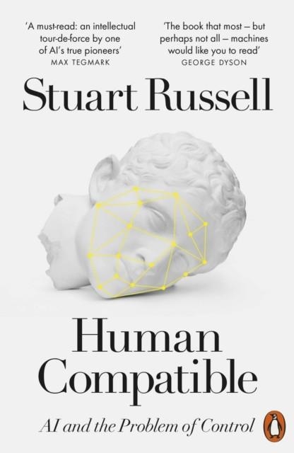 HUMAN COMPATIBLE | 9780141987507 | STUART J RUSSELL