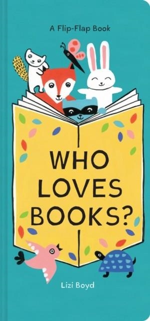 WHO LOVES BOOKS? | 9781452170978 | LIZI BOYD