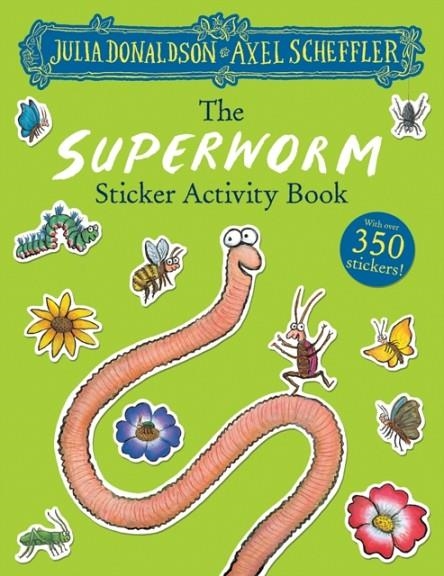 THE SUPERWORM STICKER BOOK | 9781407197821 | JULIA DONALDSON