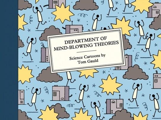 DEPARTMENT OF MIND-BLOWING THEORIES | 9781786898050 | TOM GAULD