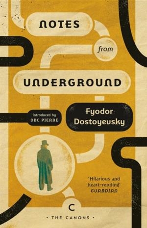NOTES FROM UNDERGROUND | 9781786899002 | FYODOR DOSTOYEVSKY