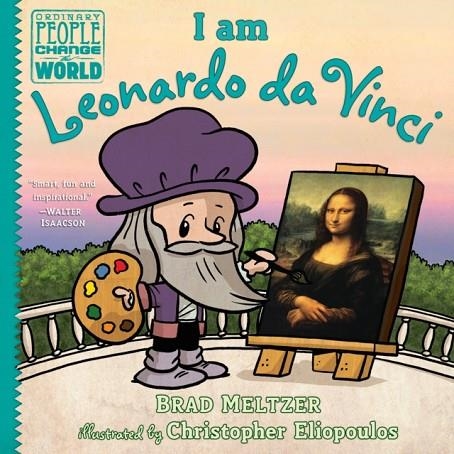 I AM LEONARDO DA VINCI | 9780525555889 | BRAD MELTZER