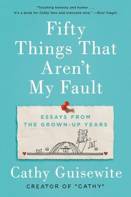 FIFTY THINGS THAT AREN'T MY FAULT | 9780735218437 | CATHY GUISEWITE