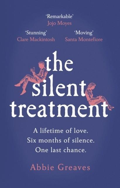THE SILENT TREATMENT | 9781529123951 | ABBIE GREAVES