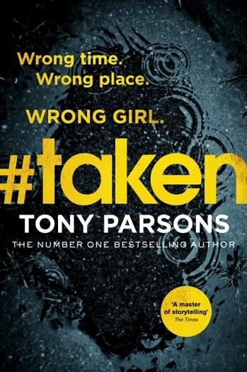 #TAKEN | 9781784755362 | TONY PARSONS