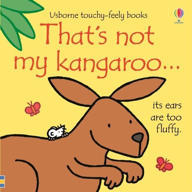 THAT'S NOT MY KANGAROO | 9781474967891 | FIONA WATT