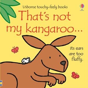THAT'S NOT MY KANGAROO | 9781474967891 | FIONA WATT