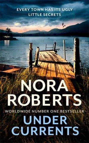 UNDER CURRENTS | 9780349421940 | NORA ROBERTS