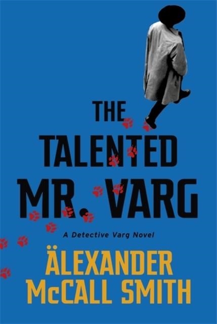 THE TALENTED MR VARG (BOOK 2) | 9781408712757 | ALEXANDER MCCALL SMITH