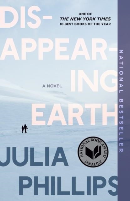 DISAPPEARING EARTH | 9780525436225 | JULIA PHILLIPS