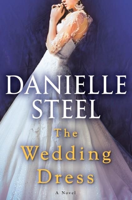 THE WEDDING DRESS | 9780399179594 | DANIELLE STEEL