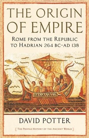 THE ORIGIN OF EMPIRE | 9781846683886 | DAVID POTTER