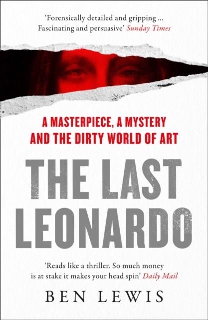 THE LAST LEONARDO: THE SECRET LIVES OF THE WORLD | 9780008313449 | BEN LEWIS