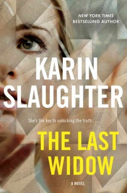 THE LAST WIDOW | 9780062998668 | KARIN SLAUGHTER