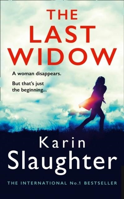 THE LAST WIDOW | 9780008303433 | KARIN SLAUGHTER