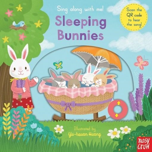 SING ALONG WITH ME! SLEEPING BUNNIES | 9781788007566 | YU-HSUAN HUANG