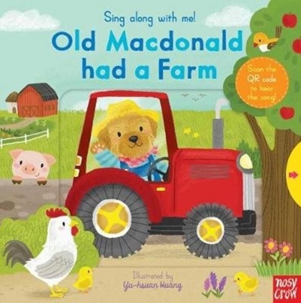 SING ALONG WITH ME! OLD MACDONALD HAD A FARM | 9781788007467 | YU-HSUAN HUANG