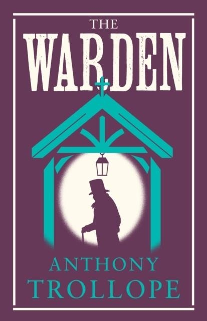 THE WARDEN | 9781847498281 | ANTHONY TROLLOPE